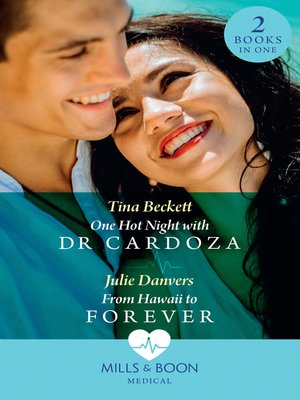 cover image of One Hot Night With Dr Cardoza / From Hawaii to Forever